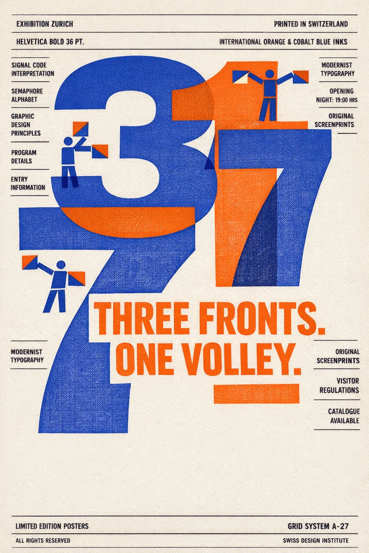 A bold blue-and-orange typographic poster with oversized numerals 3 and 7, tiny silhouettes waving semaphore signal flags, and the headline THREE FRONTS. ONE VOLLEY.